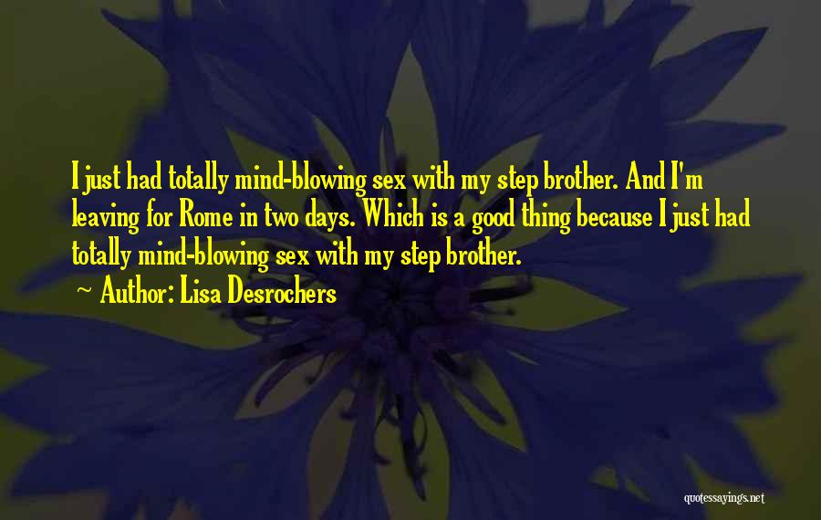 Step Brother Quotes By Lisa Desrochers