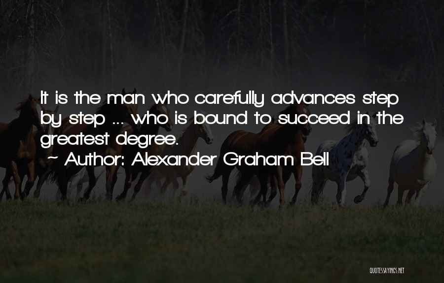 Step Carefully Quotes By Alexander Graham Bell