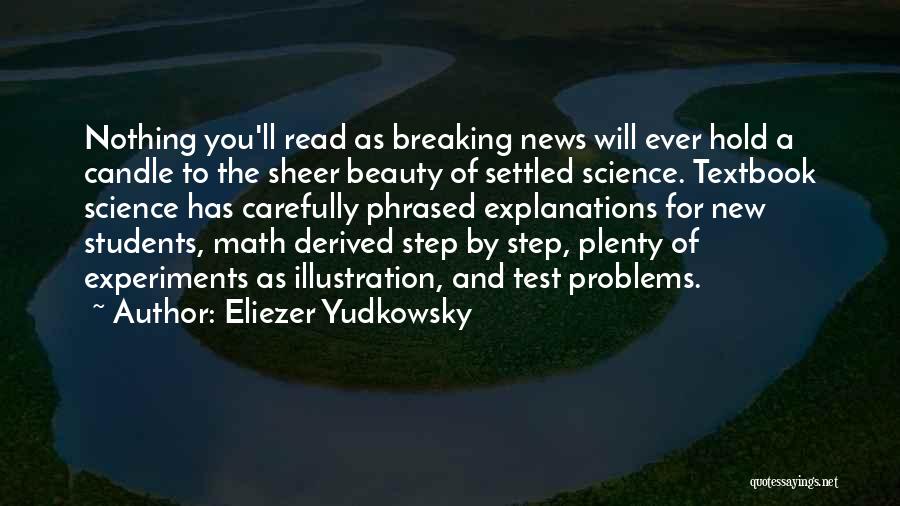 Step Carefully Quotes By Eliezer Yudkowsky