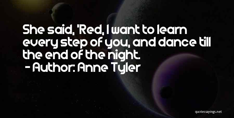 Step Dance Quotes By Anne Tyler