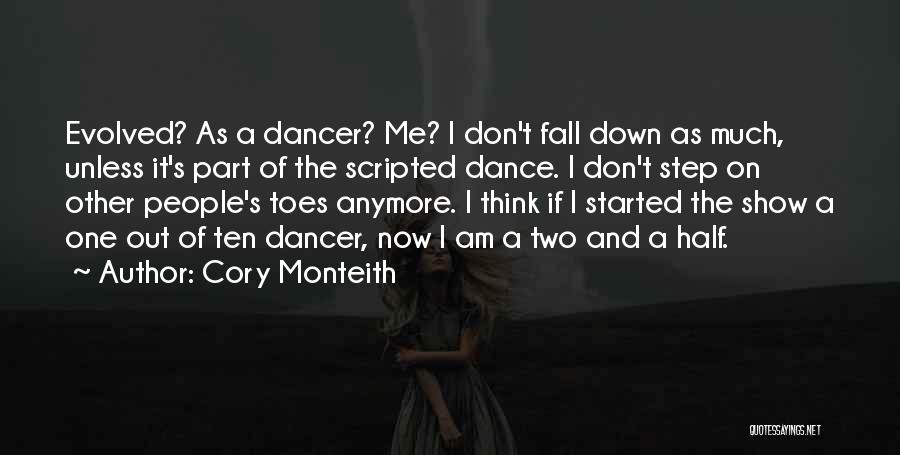 Step Dance Quotes By Cory Monteith