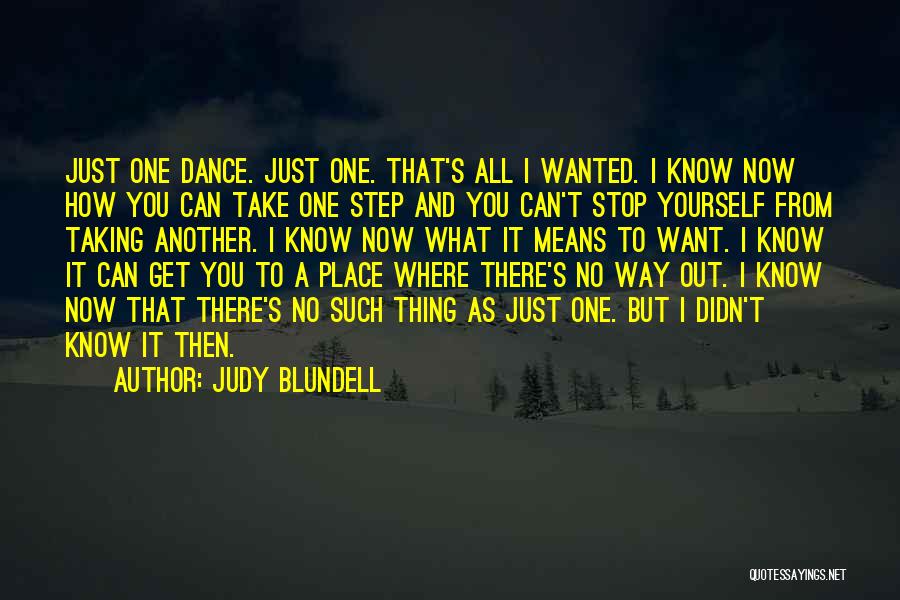 Step Dance Quotes By Judy Blundell