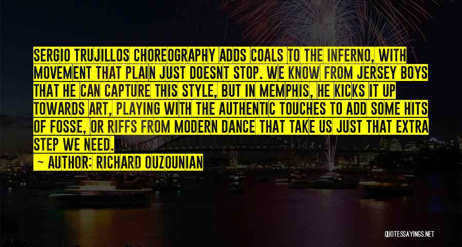 Step Dance Quotes By Richard Ouzounian