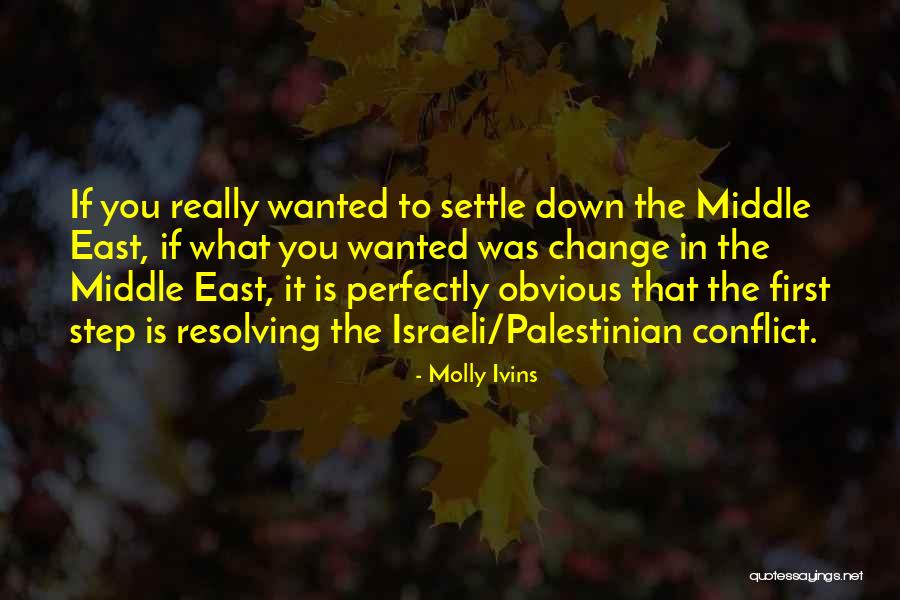 Step Down Quotes By Molly Ivins