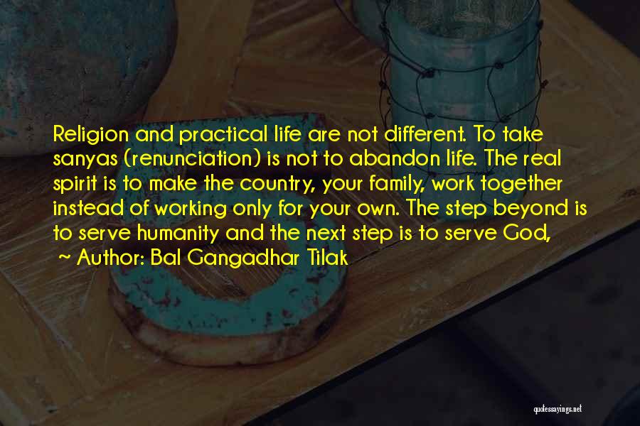 Step Family Quotes By Bal Gangadhar Tilak