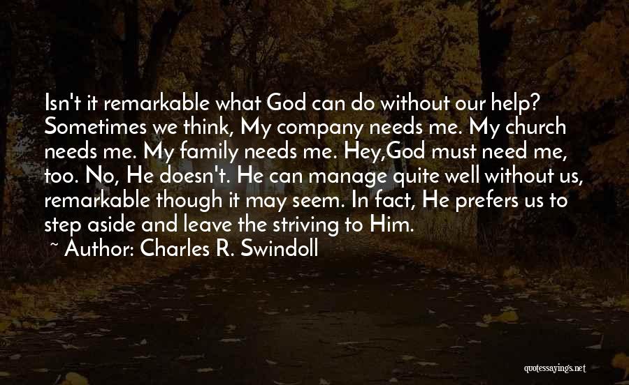 Step Family Quotes By Charles R. Swindoll