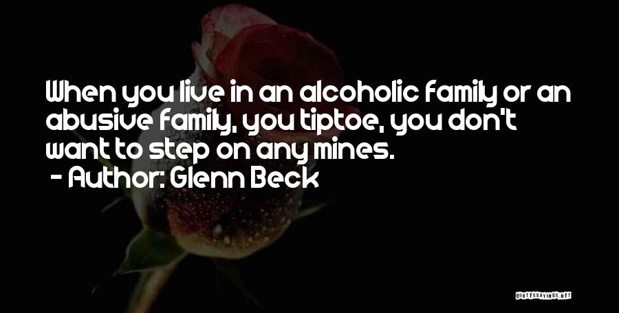 Step Family Quotes By Glenn Beck