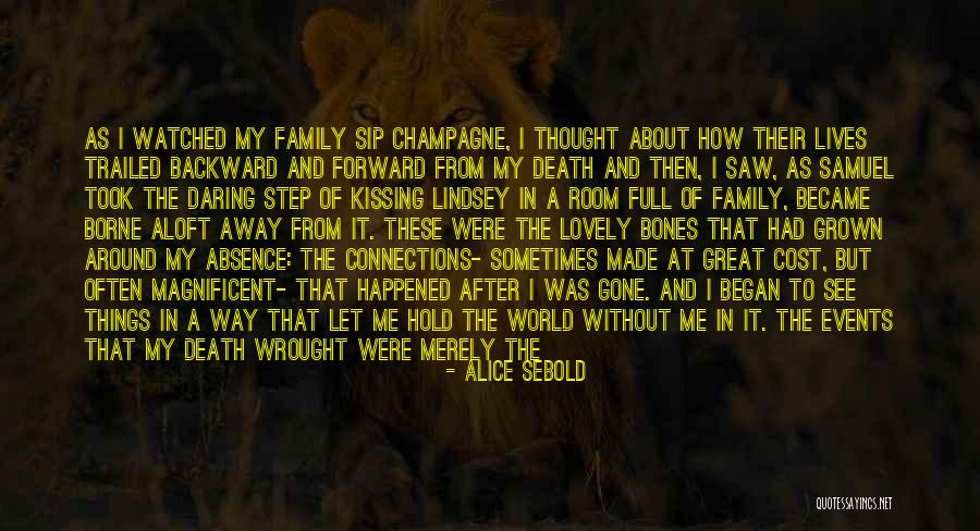 Step Forward In Life Quotes By Alice Sebold Step Forward In Life Quotes By Alice Sebold