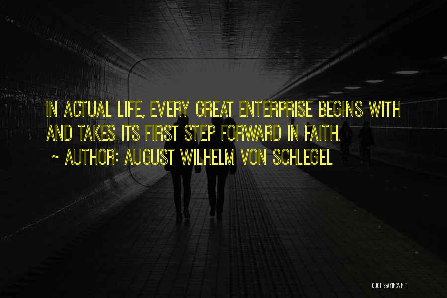 Step Forward Quotes By August Wilhelm Von Schlegel