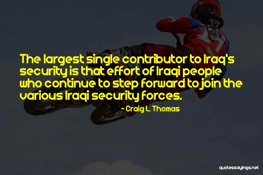 Step Forward Quotes By Craig L. Thomas