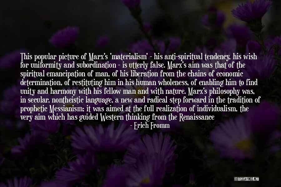 Step Forward Quotes By Erich Fromm Step Forward Quotes By Erich Fromm