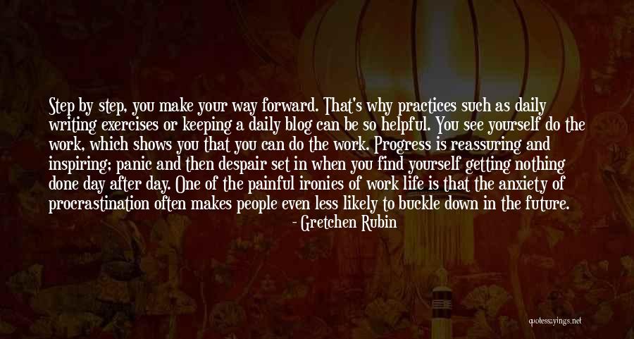 Step Forward Quotes By Gretchen Rubin Step Forward Quotes By Gretchen Rubin