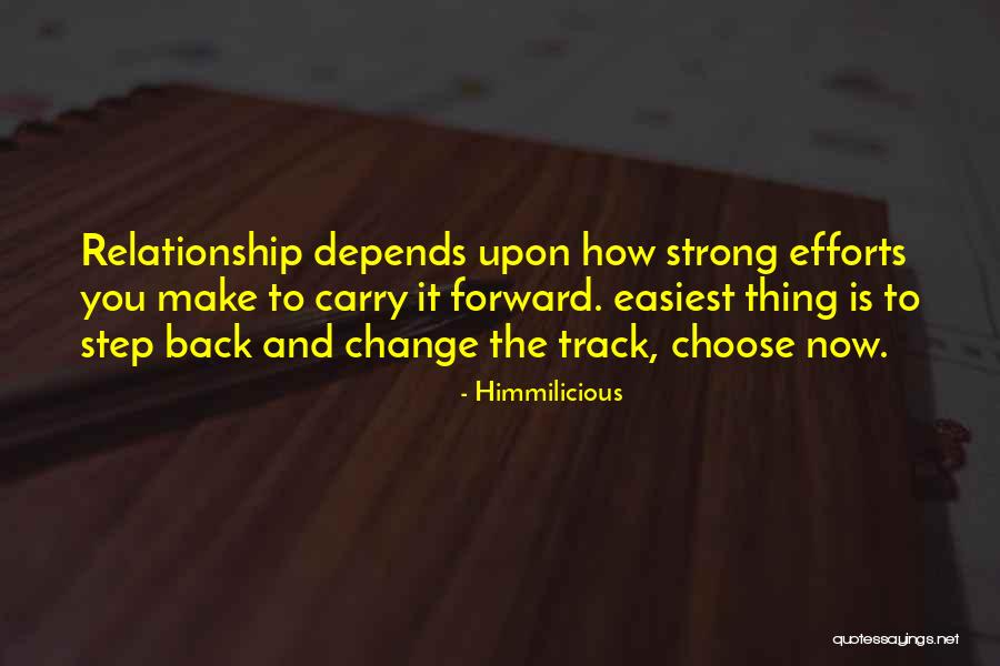 Step Forward Quotes By Himmilicious Step Forward Quotes By Himmilicious