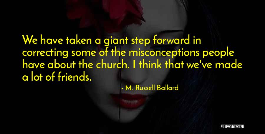 Step Forward Quotes By M. Russell Ballard