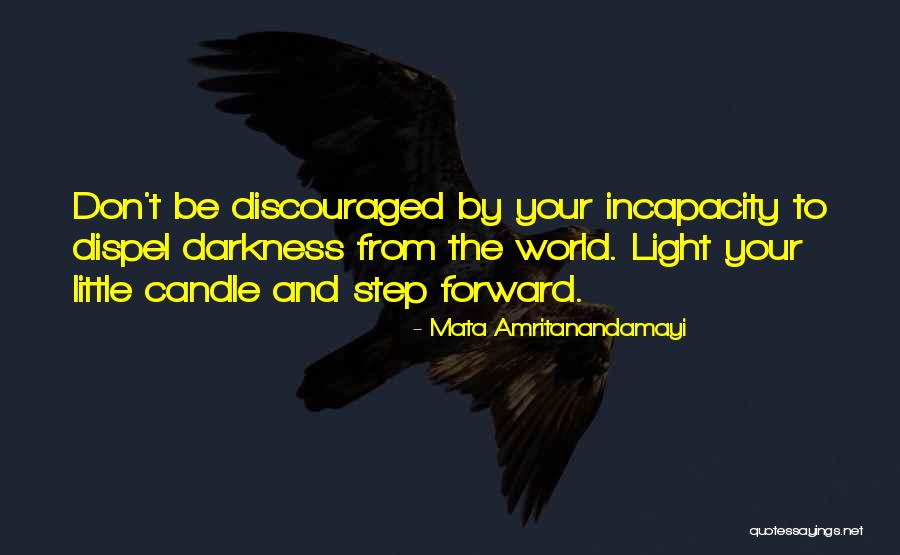 Step Forward Quotes By Mata Amritanandamayi