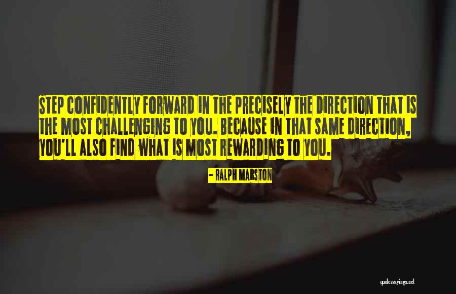 Step Forward Quotes By Ralph Marston Step Forward Quotes By Ralph Marston