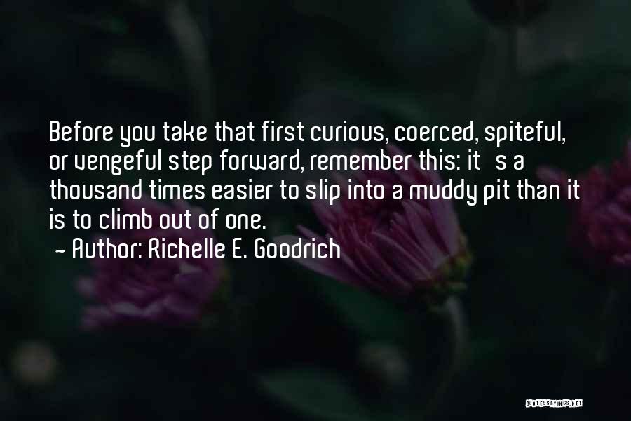 Step Forward Quotes By Richelle E. Goodrich