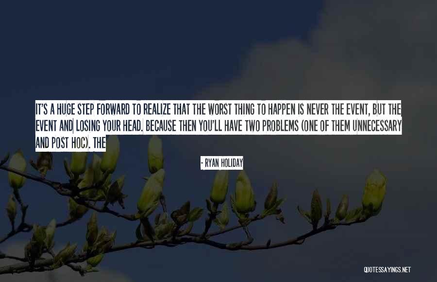 Step Forward Quotes By Ryan Holiday Step Forward Quotes By Ryan Holiday