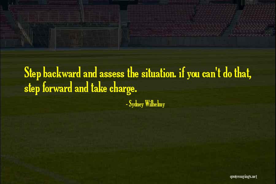 Step Forward Quotes By Sydney Wilhelmy Step Forward Quotes By Sydney Wilhelmy