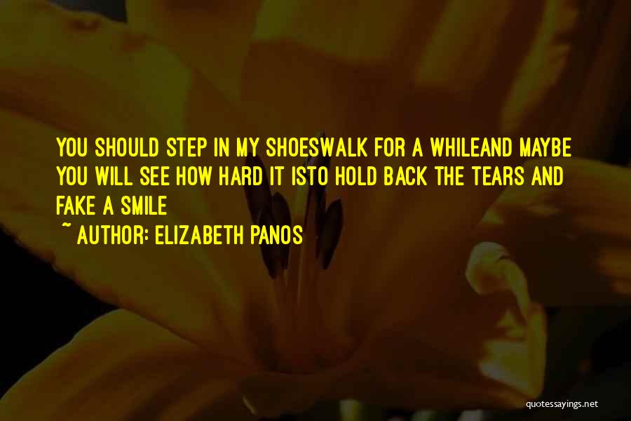 Step In My Shoes Quotes By Elizabeth Panos