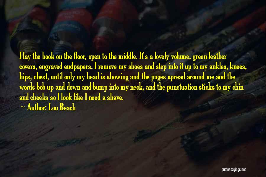 Step In My Shoes Quotes By Lou Beach