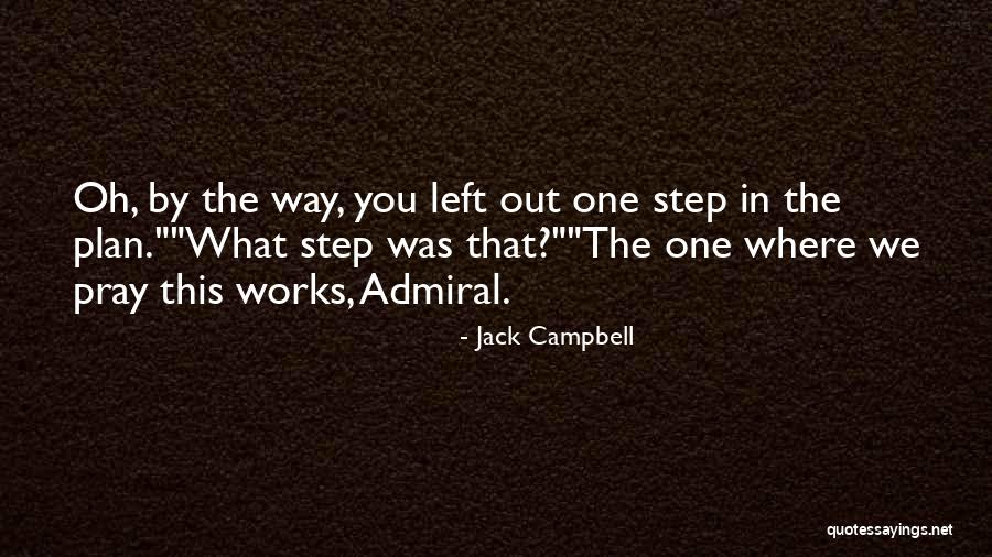 Step In Quotes By Jack Campbell