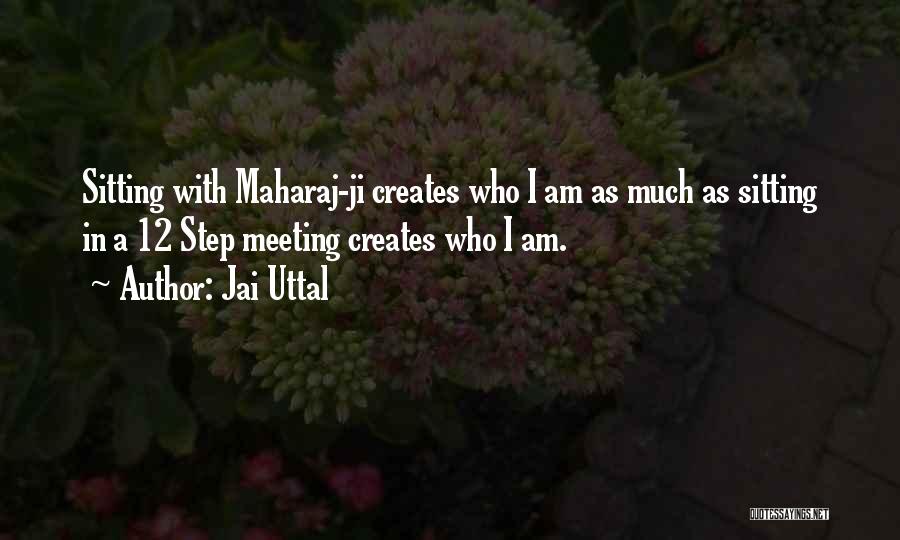 Step In Quotes By Jai Uttal