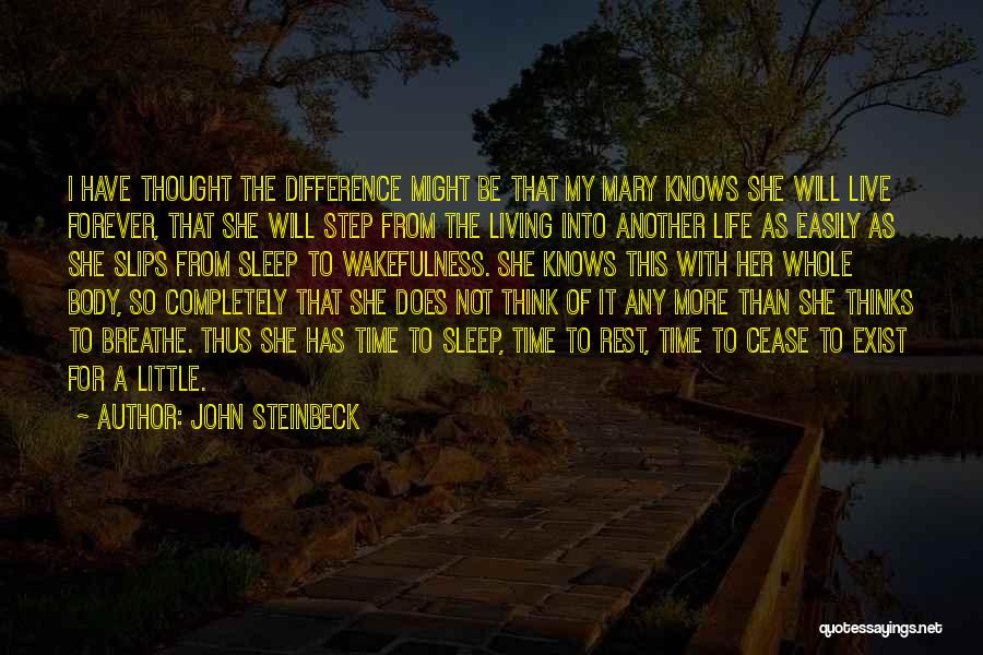 Step Into My Life Quotes By John Steinbeck