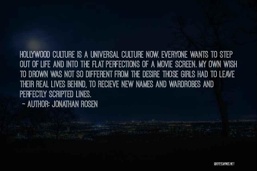 Step Into My Life Quotes By Jonathan Rosen