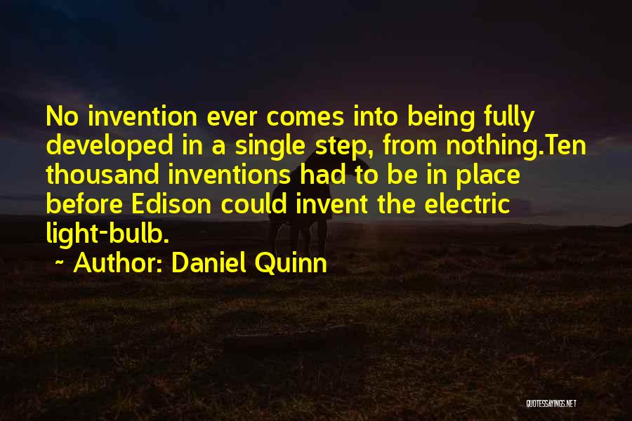 Step Into The Light Quotes By Daniel Quinn