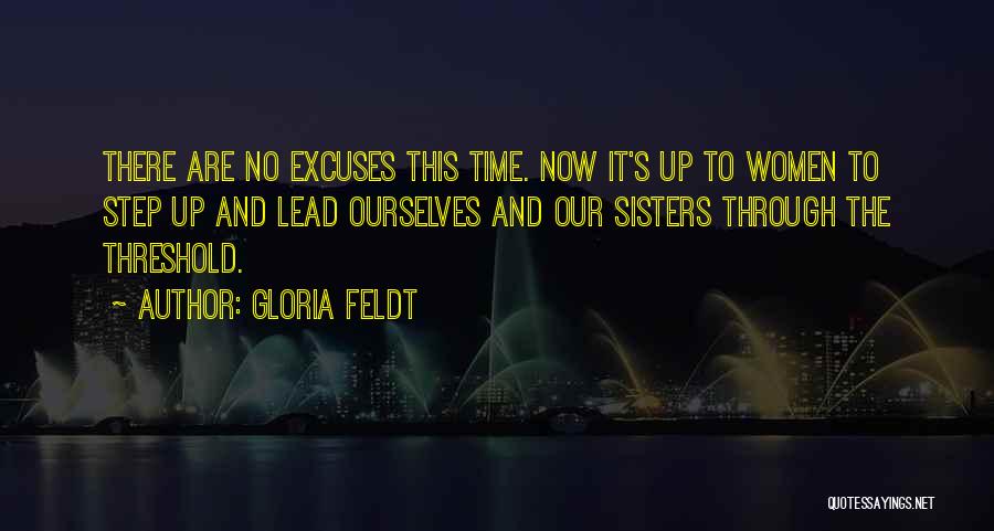 Step It Up Quotes By Gloria Feldt