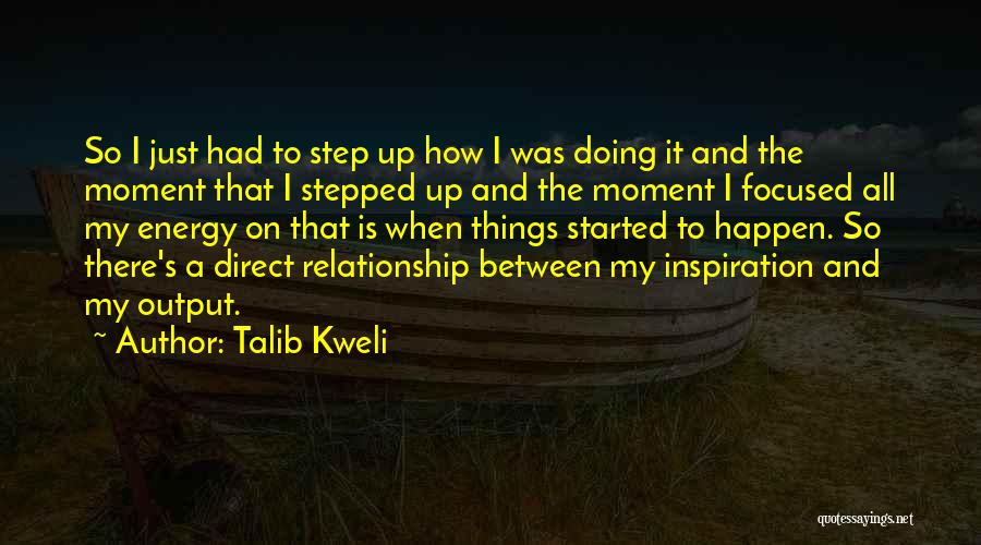 Step It Up Quotes By Talib Kweli