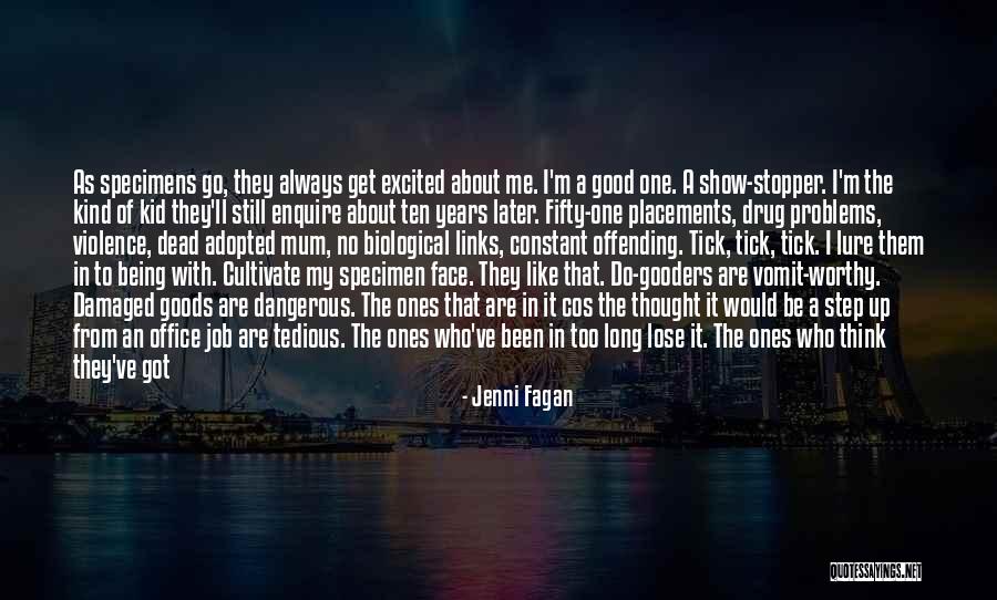 Step Mum Quotes By Jenni Fagan Step Mum Quotes By Jenni Fagan