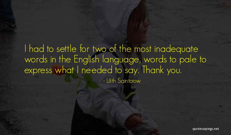 Step Mum Quotes By Lilith Saintcrow Step Mum Quotes By Lilith Saintcrow