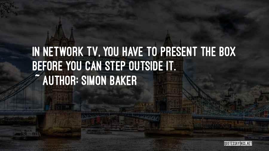 Step Outside The Box Quotes By Simon Baker