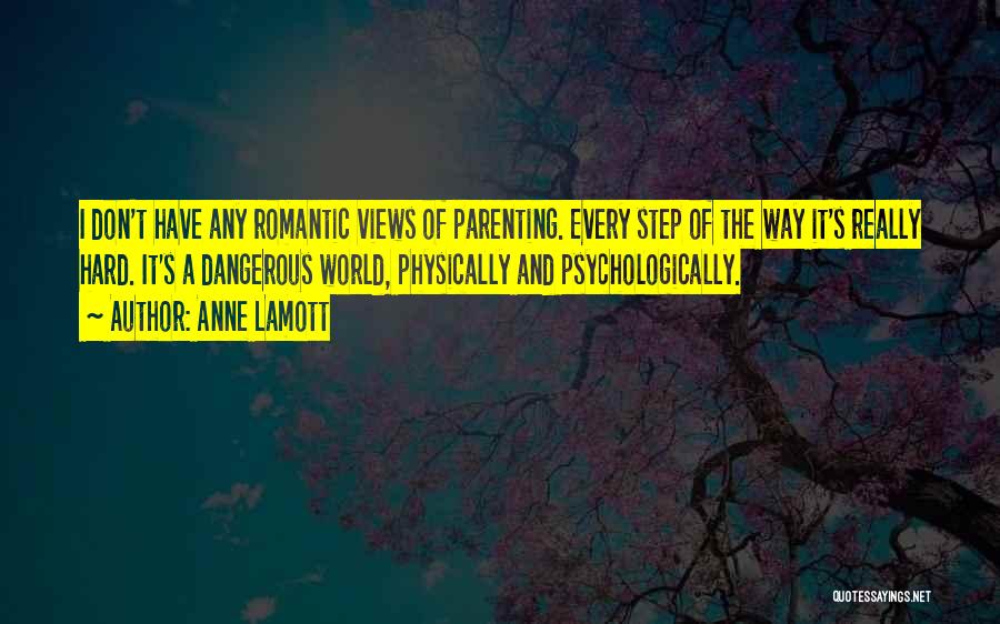 Step Parenting Quotes By Anne Lamott