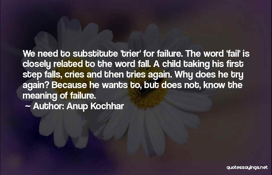 Step Parenting Quotes By Anup Kochhar