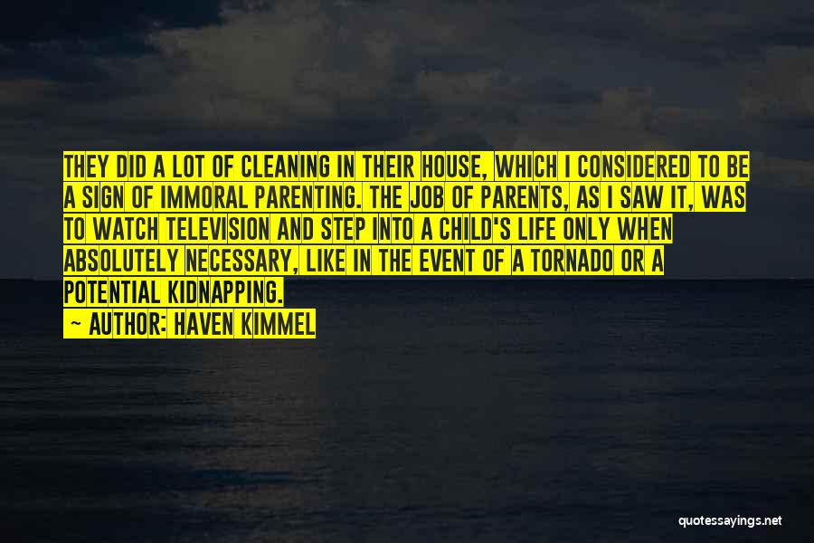 Step Parenting Quotes By Haven Kimmel