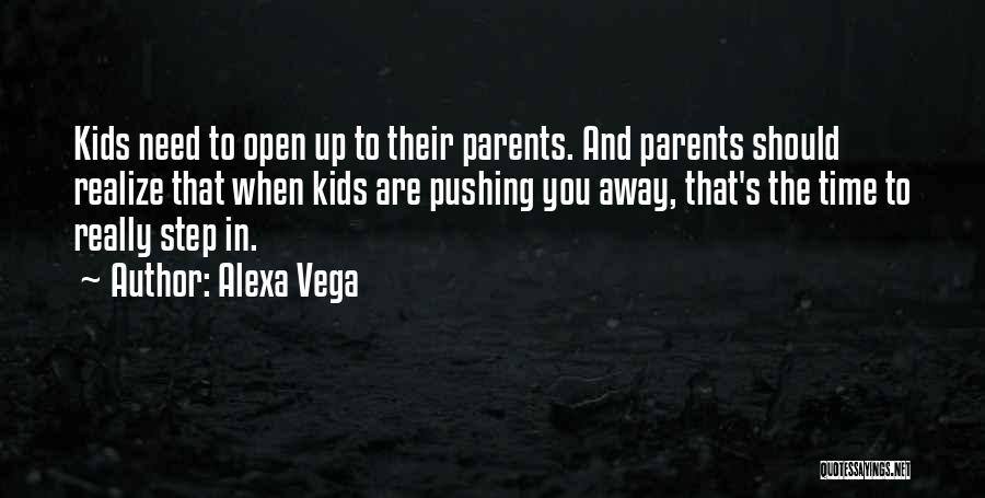 Step Parents Quotes By Alexa Vega