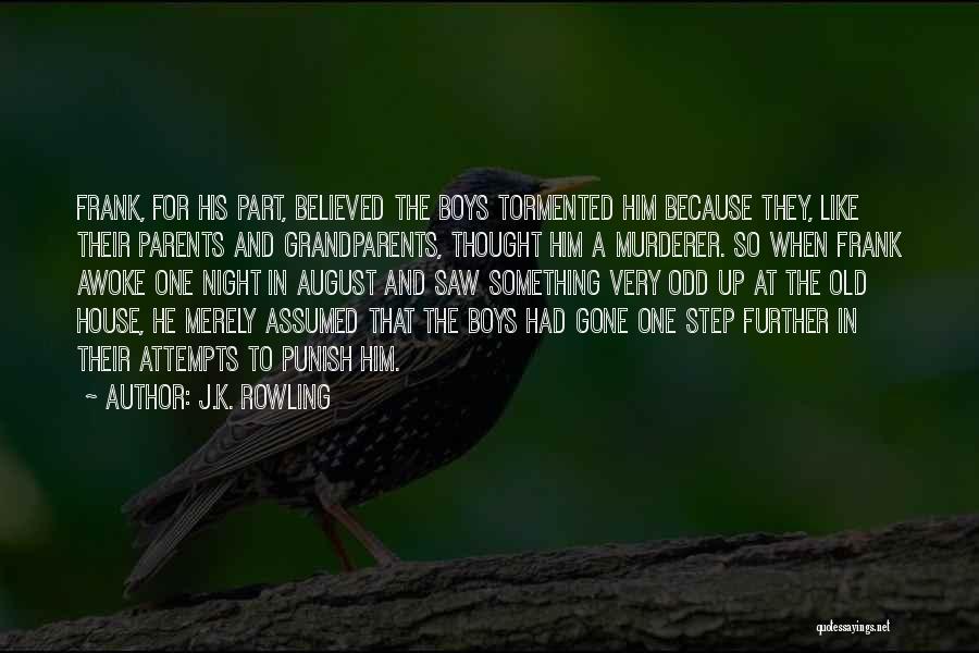 Step Parents Quotes By J.K. Rowling