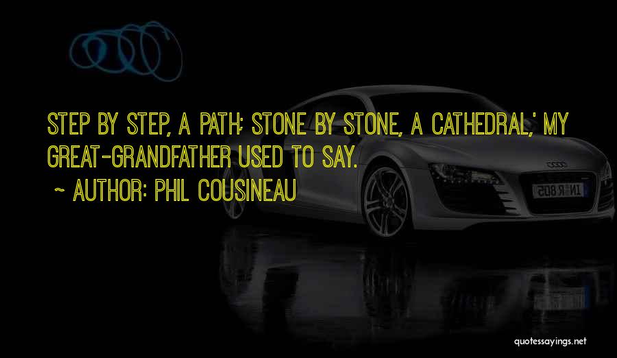 Step Stone Quotes By Phil Cousineau