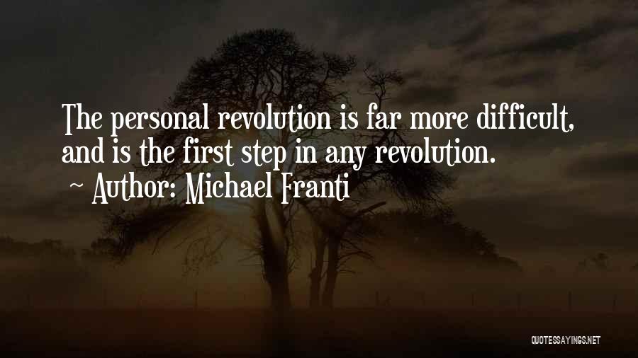 Step Up 4 Revolution Quotes By Michael Franti