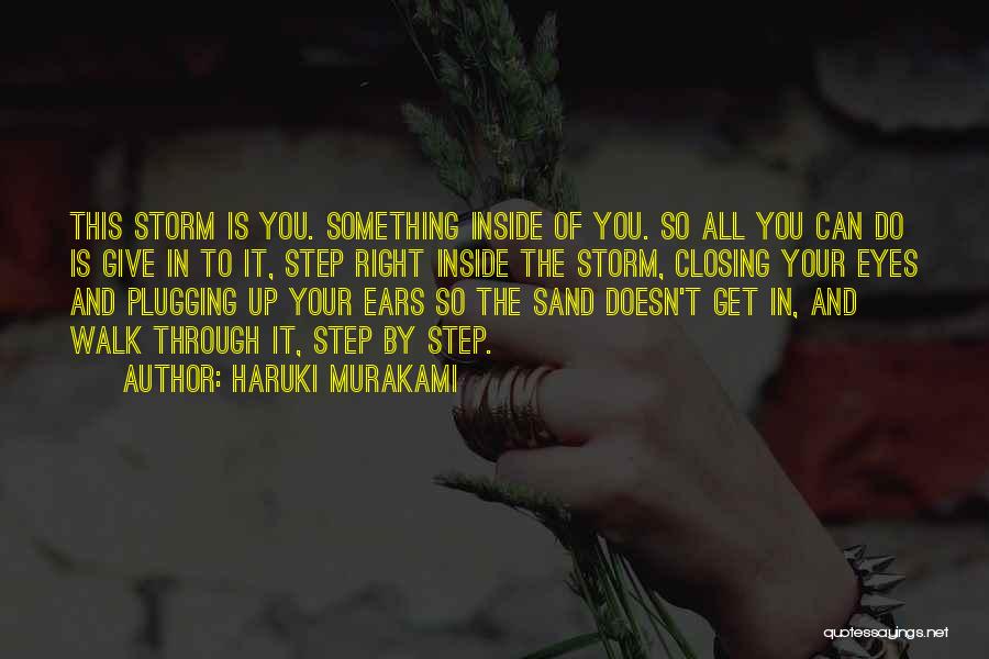 Step Up All In Quotes By Haruki Murakami