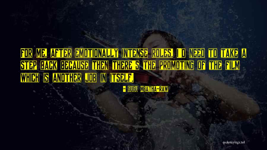 Step Up Film Quotes By Gugu Mbatha-Raw Step Up Film Quotes By Gugu Mbatha-Raw