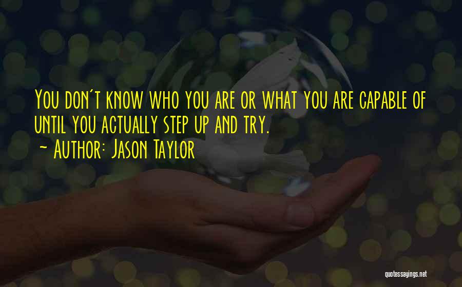 Step Up Inspirational Quotes By Jason Taylor