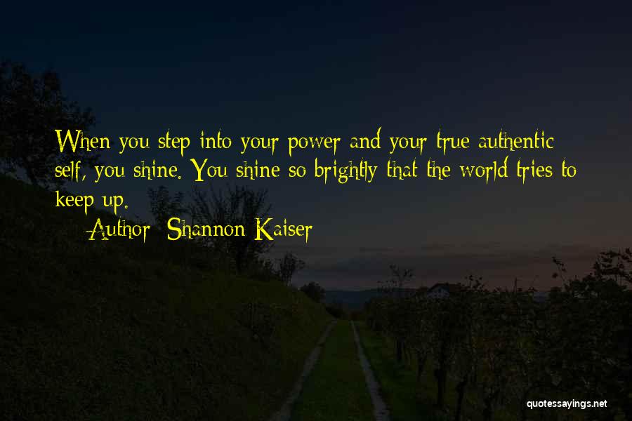 Step Up Inspirational Quotes By Shannon Kaiser