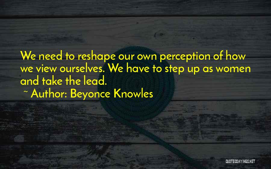 Step Up Motivational Quotes By Beyonce Knowles