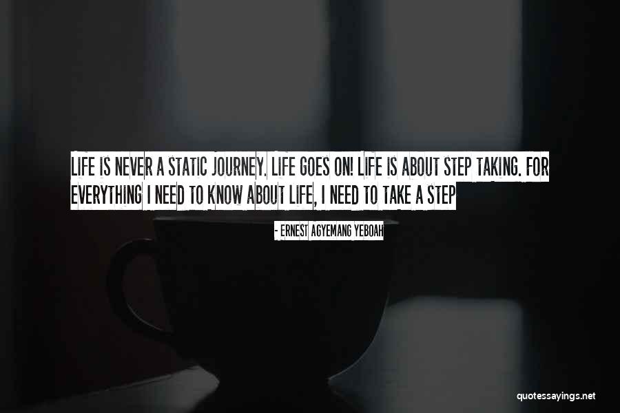 Step Up Motivational Quotes By Ernest Agyemang Yeboah Step Up Motivational Quotes By Ernest Agyemang Yeboah