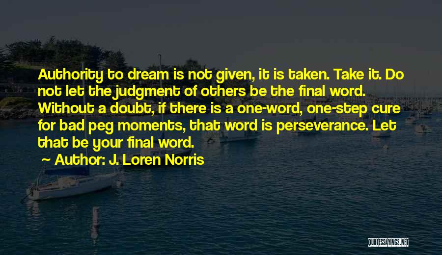 Step Up Motivational Quotes By J. Loren Norris