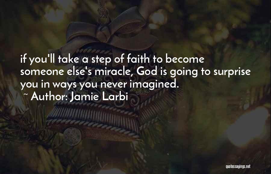 Step Up Motivational Quotes By Jamie Larbi